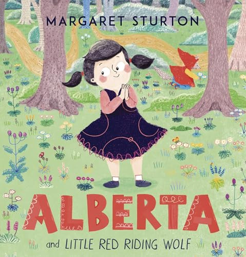 Alberta and Little Red Riding Wolf by Margaret Sturton, Margaret Sturton, 9798765663295