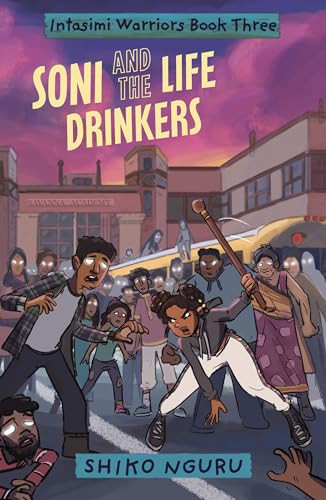 Soni and the Life Drinkers by Shiko Nguru, 9781836290018