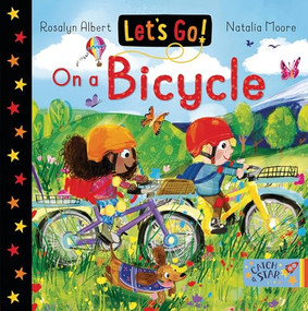 Let's Go on a Bicycle by Rosalyn Albert, Natalia Moore, 9781916790346