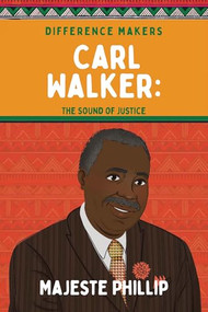 Carl Walker (The Sound of Justice) by Phillip Majeste, Chasity Hampton, 9781959223603