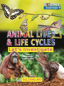 Animal Lives and Life Cycles (Let's Investigate) by Ruth Owen, 9781788565615