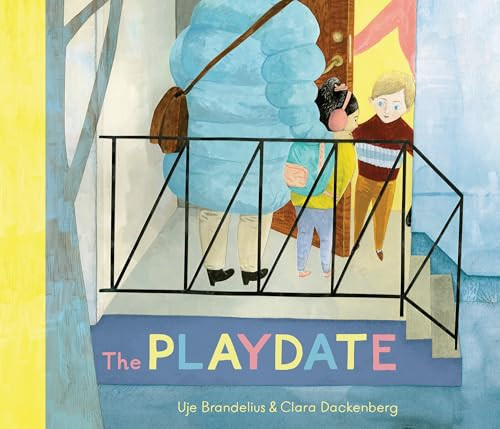The Playdate by Uje Brandelius, Clara Dackenberg, 9781836290148