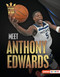 Meet Anthony Edwards (Minnesota Timberwolves Superstar) by Matt Doeden, 9798765670859