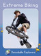 Extreme Biking (Skills Set 5) by Rachel Walker, 9781776934607