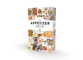 The Appetizer Deck (30 Simple, All-Occasion Recipes) by Kiera and Cole Stipovich, 9781797233451