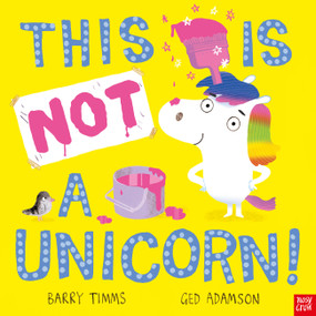 This Is NOT a Unicorn! - 9798887771281 by Barry Timms, Ged Adamson, 9798887771281