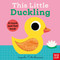 This Little Duckling (A Touch and Feel Book) by Ingela P Arrhenius, Nosy Crow Ltd, 9798887771595
