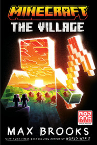 Minecraft: The Village (An Official Minecraft Novel) - 9780593159200 by Max Brooks, 9780593159200