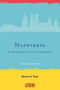 Happiness (A Revolution in Economics) by Bruno S. Frey, 9780262514958