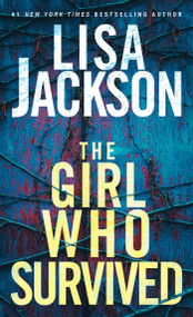 The Girl Who Survived by Lisa Jackson, 9781496739742