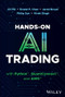Hands-On AI Trading with Python, QuantConnect, and AWS by Jiri Pik, Ernest P. Chan, Jared Broad, Philip Sun, Vivek Singh, 9781394268436