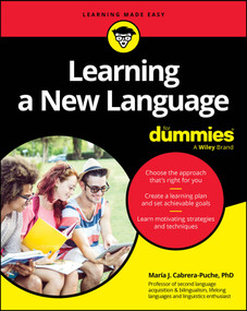Learning A New Language For Dummies by Maria J. Cabrera-Puche, 9781394249916