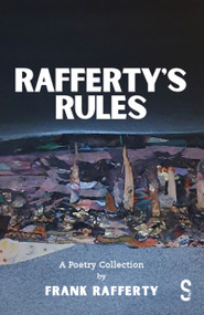 Rafferty's Rules (A Poetry Collection) by Frank Rafferty, Rachael Johnson, 9781738429363