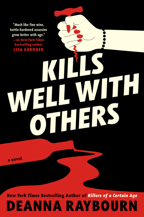 Kills Well with Others by Deanna Raybourn, 9780593638514