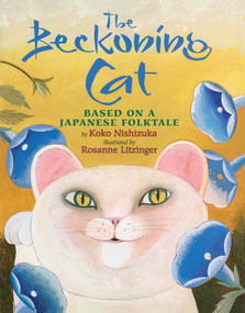 The Beckoning Cat by Koko Nishizuka, Rosanne Litzinger, 9780823460090