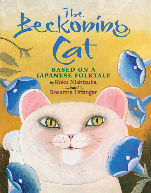 The Beckoning Cat by Koko Nishizuka, Rosanne Litzinger, 9780823460090