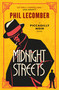 Midnight Streets (The Piccadilly Noir Series) by Phil Lecomber, 9781835411995