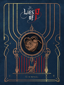 The Art of Lies of P by NEOWIZ, ROUND8 Studio, 9781506744766