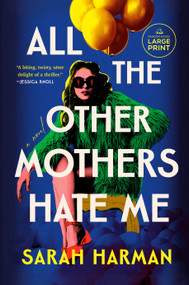 All the Other Mothers Hate Me - 9798217067527 by Sarah Harman, 9798217067527