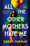 All the Other Mothers Hate Me - 9798217067527 by Sarah Harman, 9798217067527