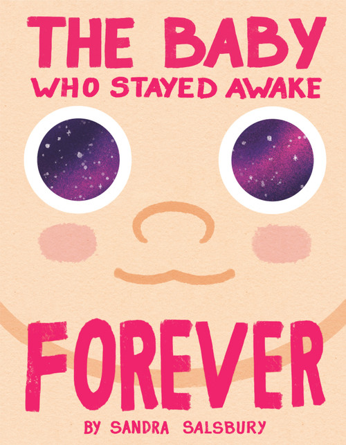 The Baby Who Stayed Awake Forever - 9780593805879 by Sandra Salsbury, 9780593805879