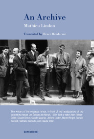 An Archive by Mathieu Lindon, Bruce Benderson, 9781635902402