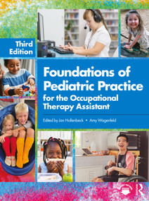 Foundations of Pediatric Practice for the Occupational Therapy Assistant - 9781638220992 by Jan Hollenbeck, Amy Wagenfeld, 9781638220992