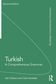 Turkish (A Comprehensive Grammar) by Aslı Göksel, Celia Kerslake, 9781138350533