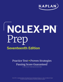 NCLEX-PN Prep, Seventeenth Edition (2025): Includes 1 Full Length Practice Test + Proven Strategies by Kaplan Nursing, 9781506296111