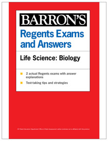 Regents Exams and Answers: Life Science: Biology, 1st Edition by Barron's Educational Series, 9781506296142