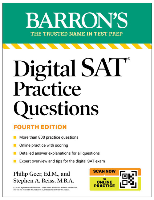 Digital SAT Practice Questions, Fourth Edition: More than 800 Questions for Digital SAT Prep + Tips + Online Practice (2026) by Philip Geer, Stephen A. Reiss, 9781506296449