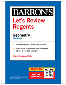 Let's Review Regents: Geometry, Sixth Edition by Andre, Ph.D. Castagna, 9781506296470