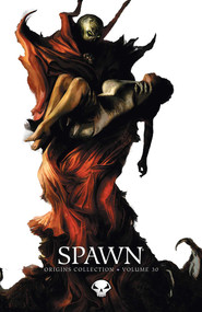 Spawn Origins Volume 30 by David Hine, Todd McFarlane, Brian Haberlin, Bing Cansino, Mike Mayhew, Greg Capullo, 9781534328969