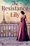 The Resistance Lily by Dana  Levy Elgrod, 9781645061052
