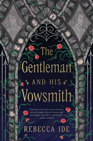 The Gentleman and His Vowsmith by Rebecca Ide, 9781668070932