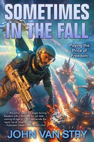 Sometimes in the Fall by John Van Stry, 9781668072479