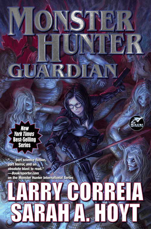 Monster Hunter Guardian - 9781668072561 by Larry Correia, Sarah A. Hoyt, 9781668072561