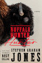 The Buffalo Hunter Hunter by Stephen Graham Jones, 9781668075081