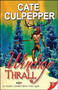 Windigo Thrall by Cate Culpepper, 9781602829503