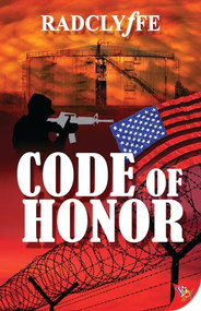 Code of Honor - 9781602828858 by Radclyffe, 9781602828858