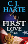 First Love - 9781602829497 by C. J. Harte, 9781602829497
