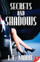 Secrets and Shadows - 9781602828803 by L.T. Marie, 9781602828803