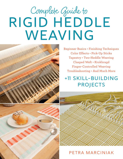 Complete Guide to Rigid Heddle Weaving by Petra Marciniak, 9780811776752