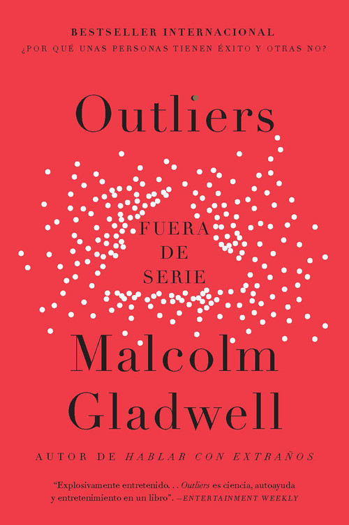 Outliers (Fuera de serie) / Outliers: The Story of Success (Spanish Edition) by Malcolm Gladwell, 9798890982346