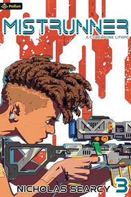 Mistrunner 3 (A Cyberpunk LitRPG) by Nicholas Searcy, 9781039454378
