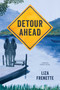 Detour Ahead by Liza Frenette, 9781493085132
