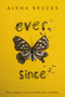Ever Since - 9780593616185 by Alena Bruzas, 9780593616185