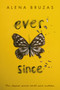 Ever Since - 9780593616185 by Alena Bruzas, 9780593616185
