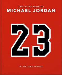 The Little Book of Michael Jordan (In his Own Words) by OH, 9781035422456