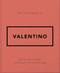 The Little Guide to Valentino (Style to Live By) by OH, 9781035422623